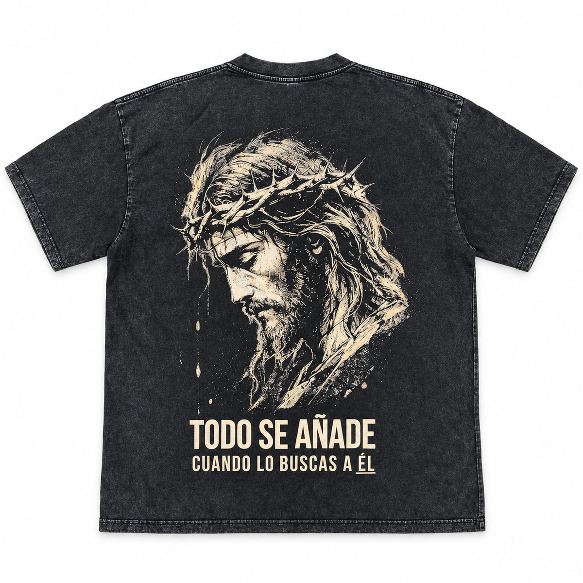 Mateo 6:33 black mineral wash Christian tee by Kokii Style – back graphic of Jesus with crown of thorns and Todo se añade cuando lo buscas a Él