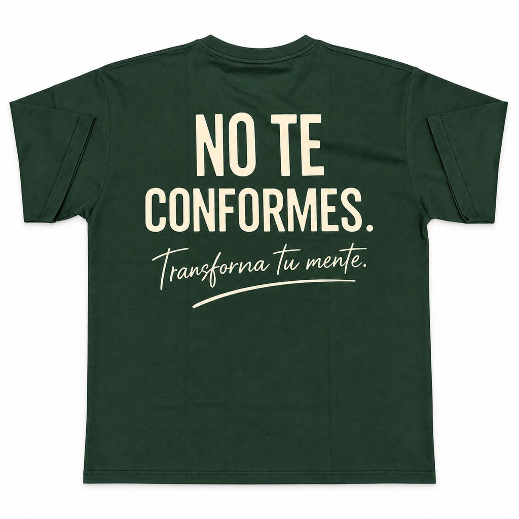 Forest green Christian T-shirt back graphic reading No te conformes. Transforma tu mente. – Kokii Style