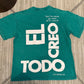 Tshirt "El Creo Todo" Washed Green